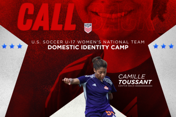 Camille Toussant Called Back to USWNT U17 Camp