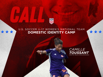 Camille Toussant Called Back to USWNT U17 Camp